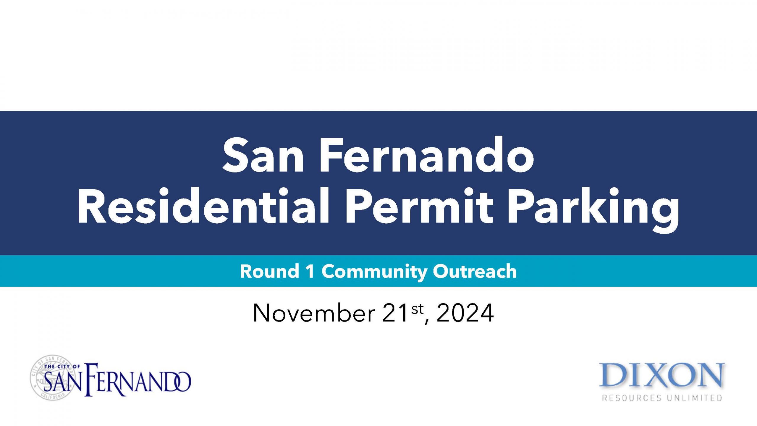 11-21-2024 San Fernando Meeting Slides