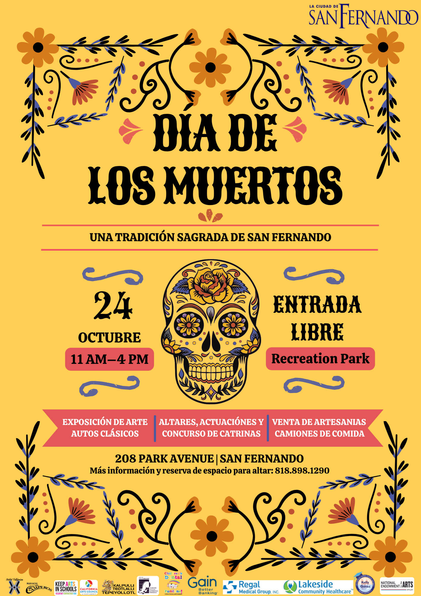 Dia de los Muertos; una tradicion sagrada de san fernando; Octubre 24, 11 am a 4 pm; entrada libre; Recreation Park 208 Park Avenue; exposicion de arte, autos clasicos, altares, actuaciones y concurso de catrinas, venta de artesanias, camiones de comida