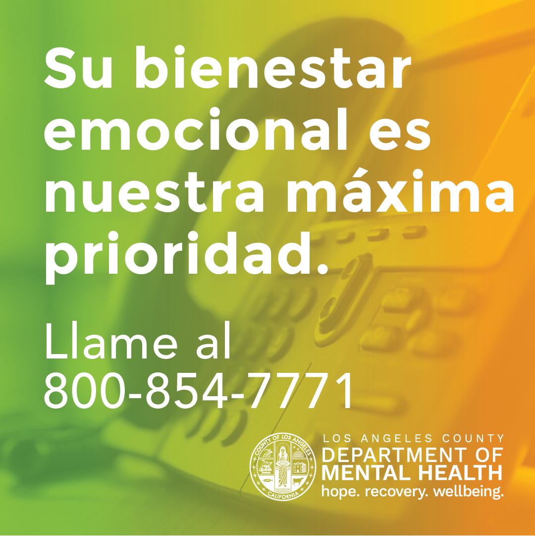Su bienestar emocional es nuestra máxima prioridad. Llame al 800-854-7771